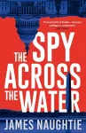 The Spy Across the Water cover