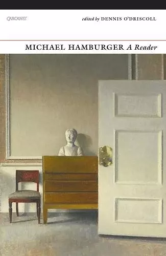 A Michael Hamburger Reader cover