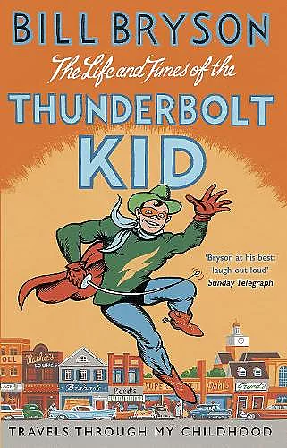 The Life And Times Of The Thunderbolt Kid cover