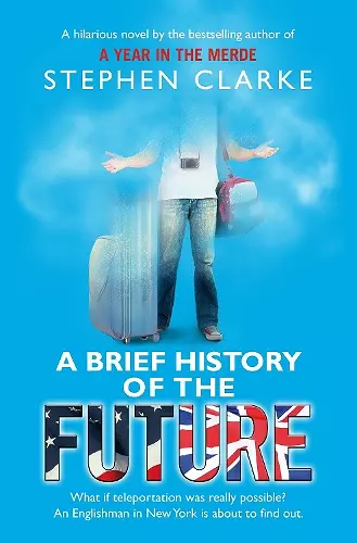 A Brief History of the Future cover