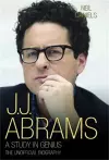 JJ Abrams - A Study in Genius cover