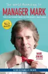 The World According to Manager Mark cover