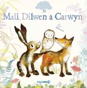 Mali, Dilwen a Carwyn cover