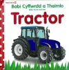 Babi Cyffwrdd a Theimlo: Tractor / Baby Touch and Feel: Tractor cover