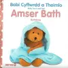 Babi Cyffwrdd a Theimlo: Amser Bath / Baby Touch and Feel: Bathtime cover