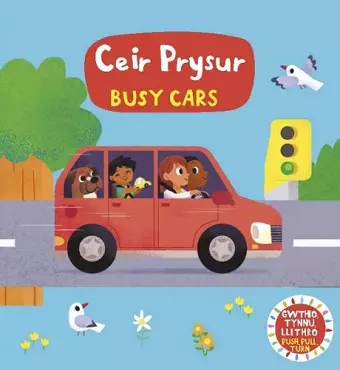 Cyfres Gwthio, Tynnu, Llithro: Ceir Prysur / Busy Cars cover