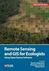 Remote Sensing and GIS for Ecologists cover