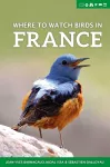 Where to Watch Birds in France cover