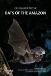 Field Guide to the Bats of the Amazon cover