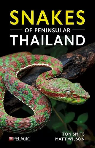 Snakes of Peninsular Thailand cover