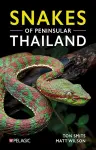 Snakes of Peninsular Thailand cover
