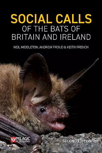 Social Calls of the Bats of Britain and Ireland cover