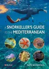 A Snorkeller’s Guide to the Mediterranean cover