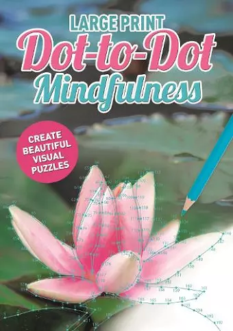 Large Print Dot-to-Dot Mindfulness cover