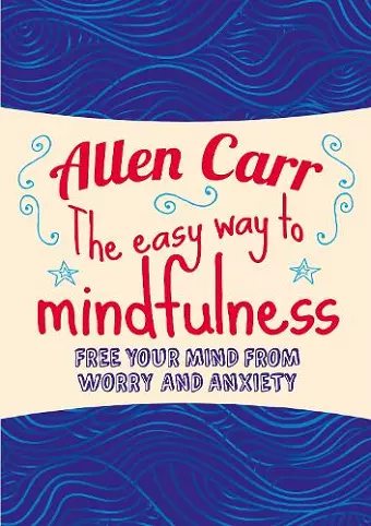 The Easy Way to Mindfulness cover