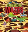 Dangerous Mazes cover