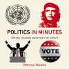 Politics in Minutes cover