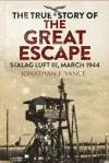 The True Story of the Great Escape cover