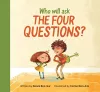 Who Will Ask the Four Questions? cover