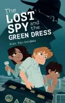 The Lost Spy and the Green Dress cover