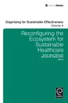 Reconfiguring the Eco-System for Sustainable Healthcare cover