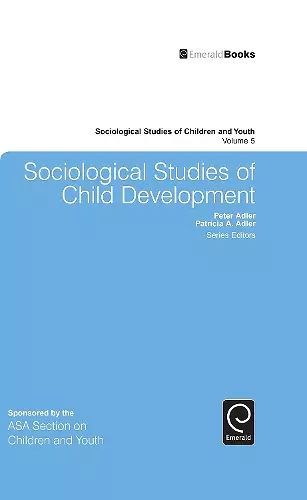 Sociological Studies of Child Development cover