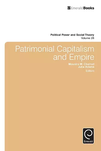 Patrimonial Capitalism and Empire cover