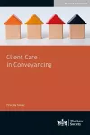 Client Care in Conveyancing cover