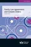 Family Law Agreements and Consent Orders cover