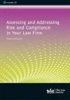 Assessing and Addressing Risk and Compliance in Your Law Firm cover
