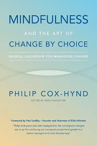 Mindfulness and the Art of Change by Choice cover