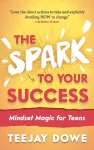 The Spark to Your Success cover