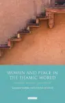 Women and Peace in the Islamic World cover