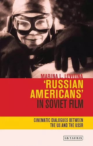 'Russian Americans' in Soviet Film cover