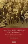 Imperial Perceptions of Palestine cover