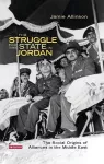 The Struggle for the State in Jordan cover