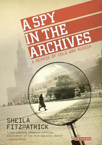 A Spy in the Archives cover