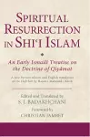 Spiritual Resurrection in Shi'i Islam cover