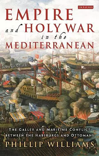 Empire and Holy War in the Mediterranean cover