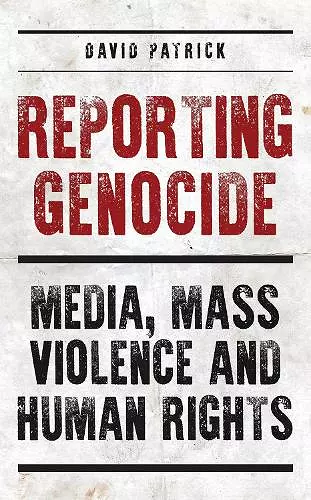 Reporting Genocide cover