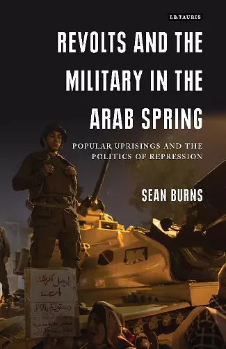 Revolts and the Military in the Arab Spring cover
