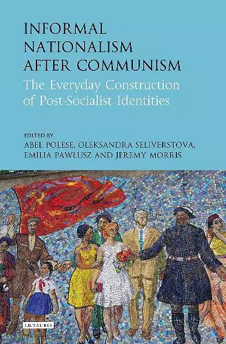 Informal Nationalism After Communism cover