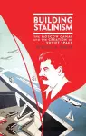 Building Stalinism cover