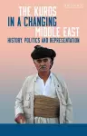 The Kurds in a Changing Middle East cover