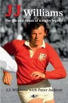 J J Williams the Life and Times of a Rugby Legend cover
