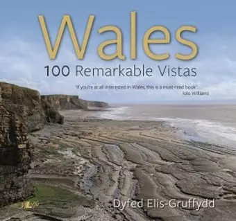 Wales - 100 Remarkable Vistas cover