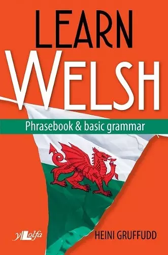 Learn Welsh - Phrasebook and Basic Grammar cover