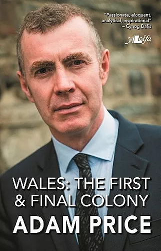 Wales - The First and Final Colony cover