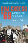 Dim Croeso '69 - Gwrthsefyll yr Arwisgo cover