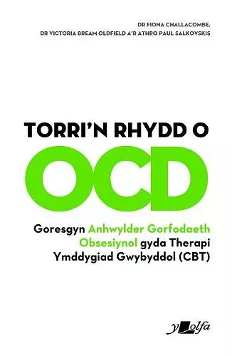 Torri'n Rhydd o OCD cover